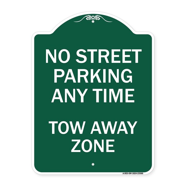 No Street Parking Anytime Tow Away Zone, Green & White Aluminum Sign, 18" x 24", GW-1824-23566